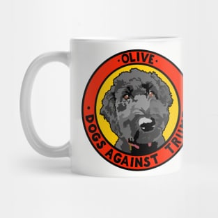 DOGS AGAINST TRUMP - OLIVE Mug